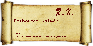 Rothauser Kálmán névjegykártya